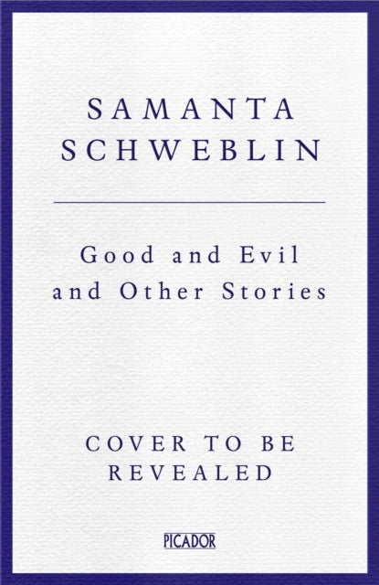 Good and Evil and Other Stories