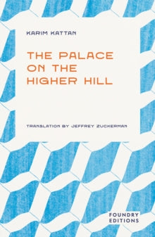 The Palace on the Higher Hill