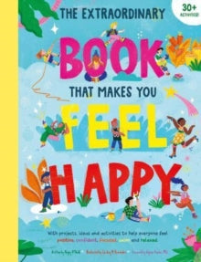 The Extraordinary Book That Makes You Feel Happy : 2