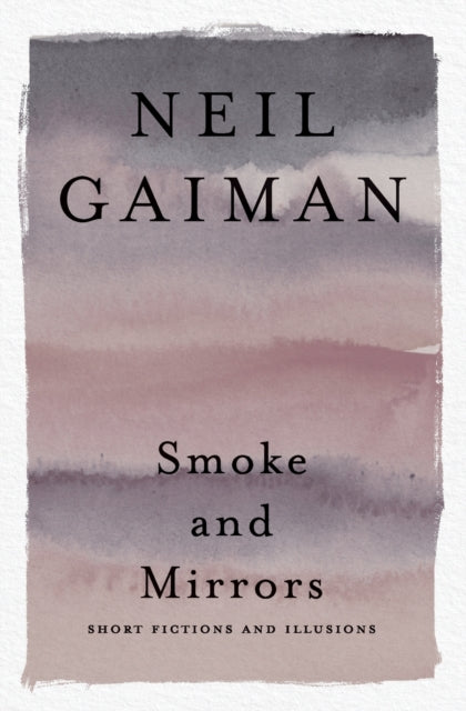 Smoke and Mirrors
