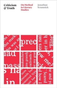 Criticism and Truth: On Method in Literary Studies