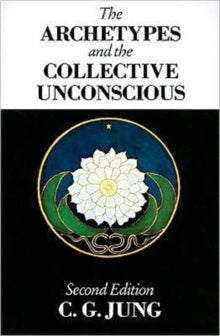 The Archetypes and the Collective Unconscious