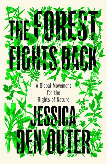 The Forest Fights Back