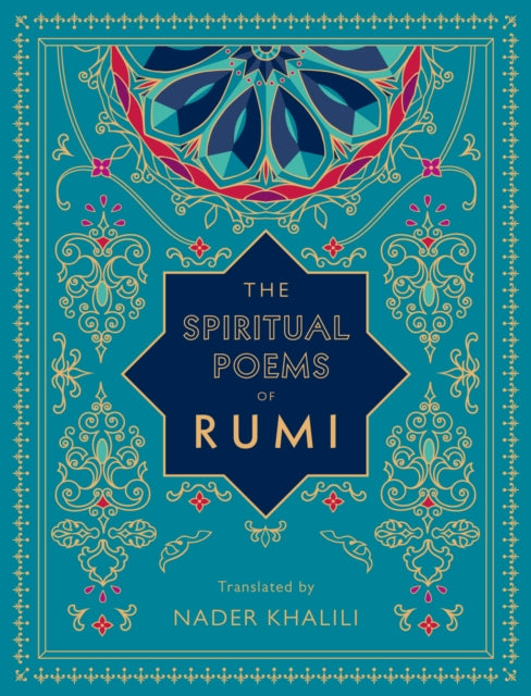 The Spiritual Poems of Rumi