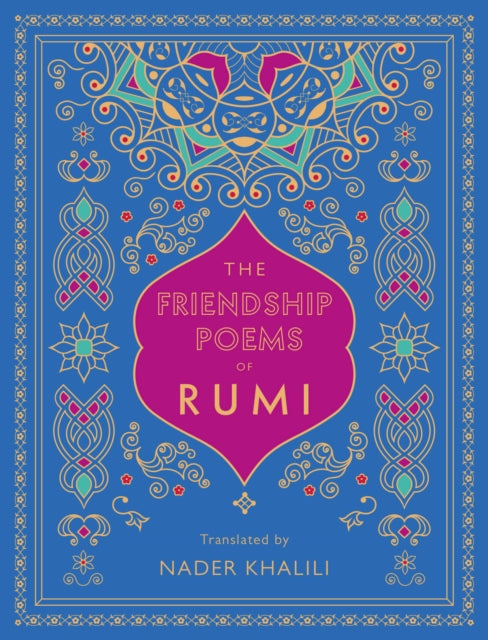 The Friendship Poems of Rumi