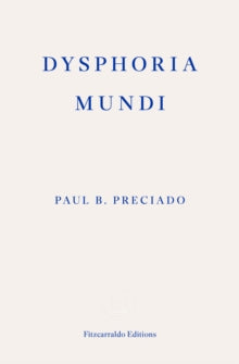 Dysphoria Mundi
