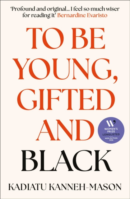 To Be Young, Gifted and Black