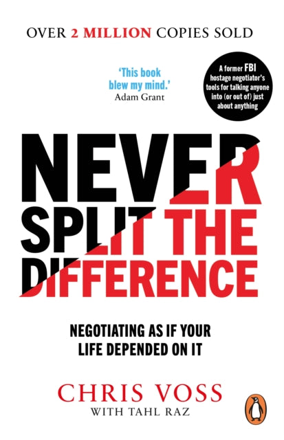 Never Split the Difference