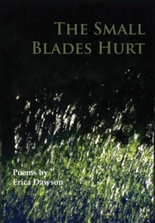 The Small Blades Hurt